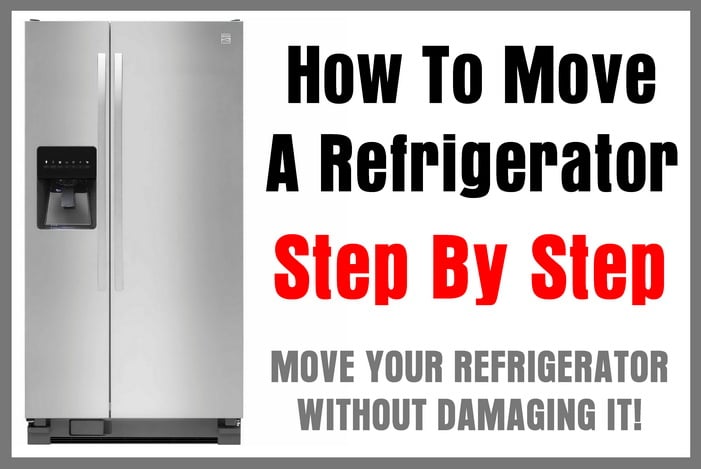 How To Move A Refrigerator